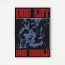 Dog Eat Dog World