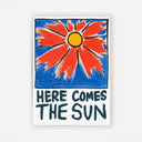 Here Comes The Sun